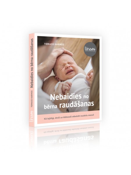 Nebaidies no bērna raudāšanas