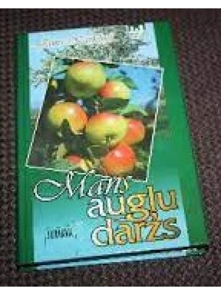 Mans augļu dārzs