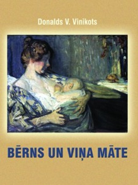 Bērns un viņa māte