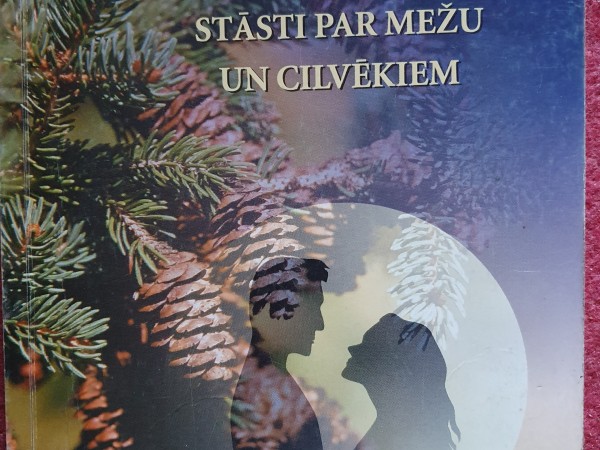 Stāsti par mežu un cilvēkiem
