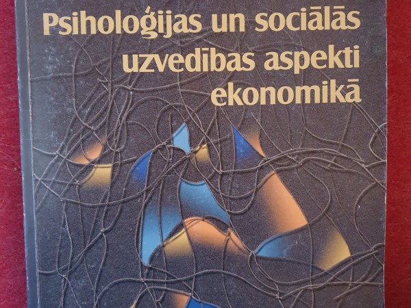 Psiholoģijas un sociālās uzvedības aspekti ekonomikā
