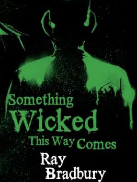 Something wicked This way comes