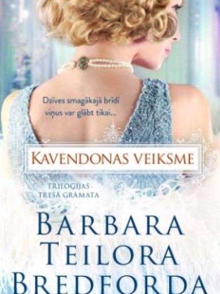 Kavendonas veiksme, 3