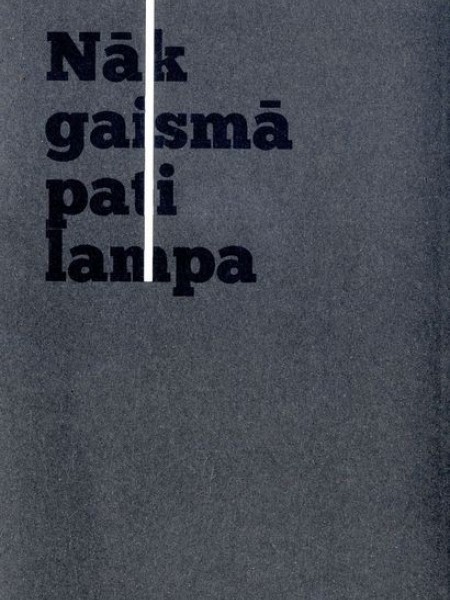 Nāk gaismā pati lampa