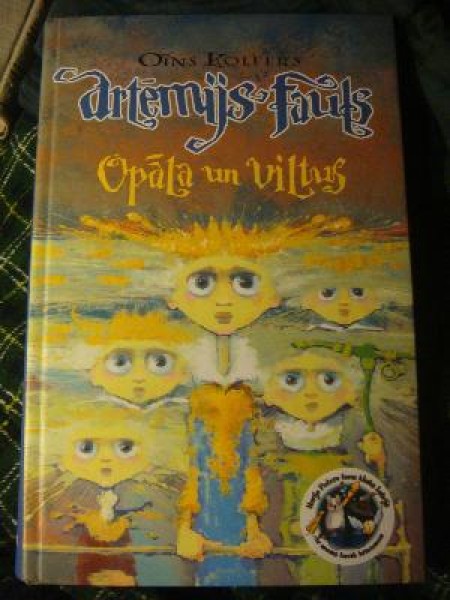 Artēmijs Fauls opāla un viltus