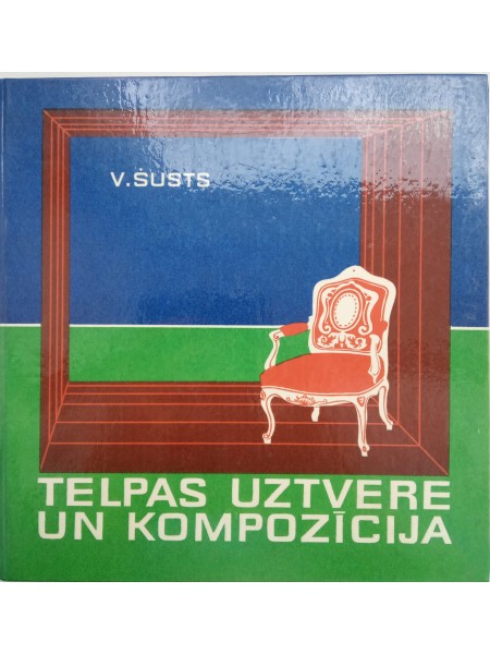 Telpas uztvere un kompozīcija