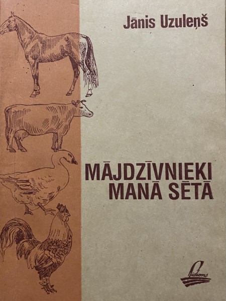 Mājdzīvnieki manā sētā
