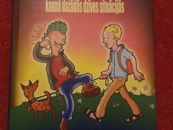 Vienmēr pieklājīgs jeb kā nenonākt kaunā dažādās dzīves situācijās
