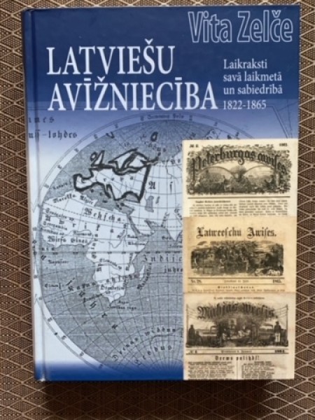 Latviešu avīžniecība: laikraksti savā laikmetā un sabiedrībā, 1822-1865