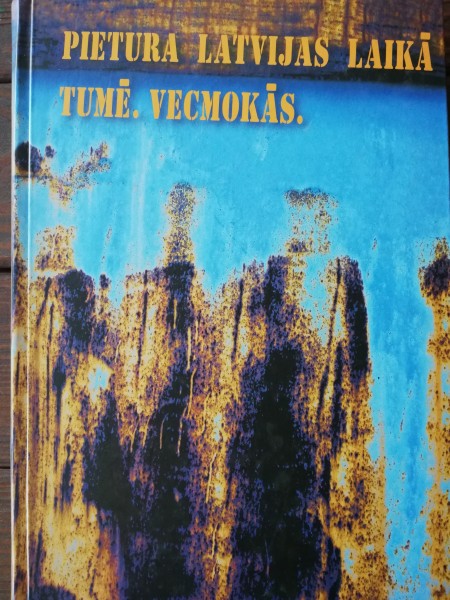 Pietura Latvijas laikā Tumē.Vecmokās.