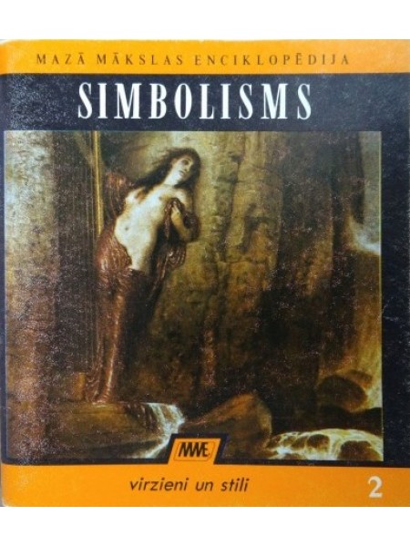 Simbolisms. Mazā mākslas enciklopēdija.