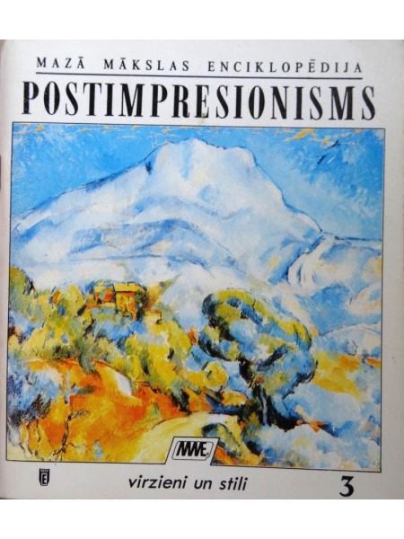 Postimpresionisms. Mazā mākslas enciklopēdija.