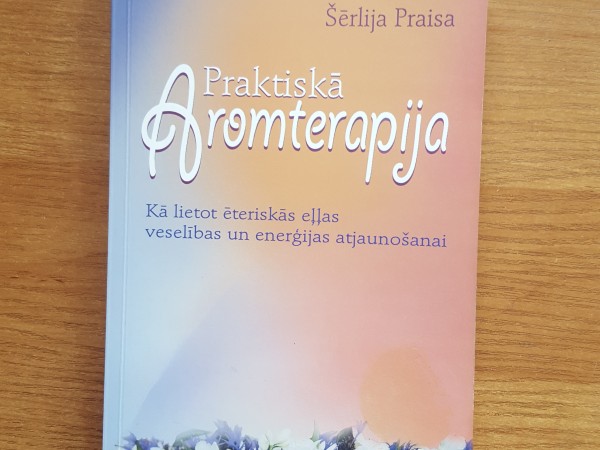 Praktiskā Aromterapija