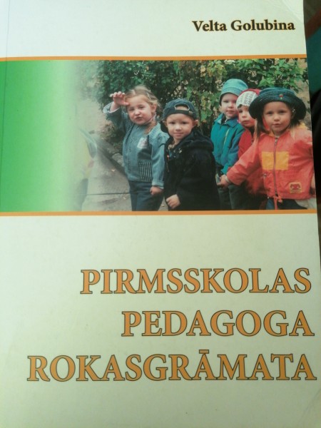 Pirmsskolas pedagoga rokasgrāmata