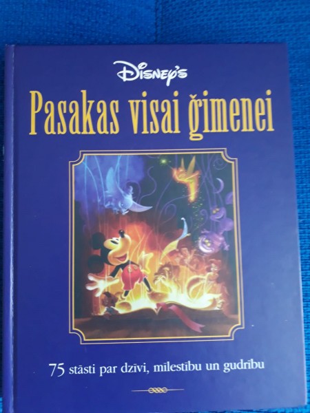 Pasakas visai ģimenei. 75 stāsti par dzīvi, mīlestību un gudrību