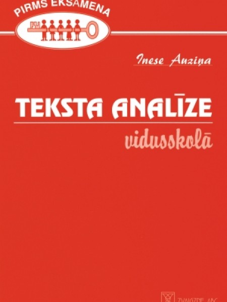 Teksta analīze vidusskolā
