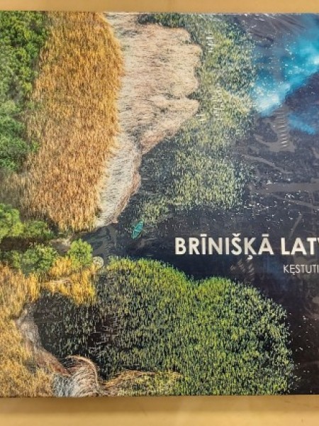 Brīnišķā Latvija