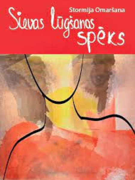 Sievas lūgšanas spēks