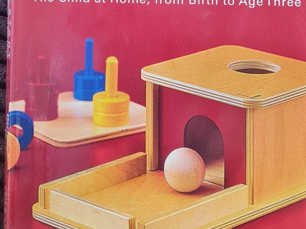 Montessori from  the  Start.   The  Child  at Home, from Birth to Age  Three