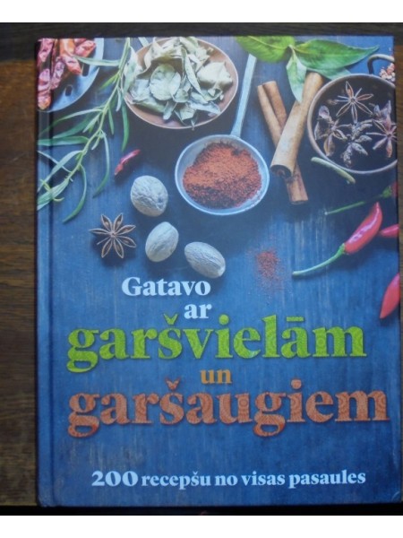 Gatavo ar garšvielām un garšaugiem