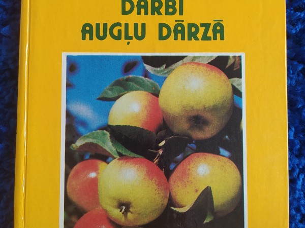 Darbi augļu dārzā
