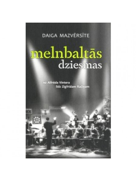 Melnbaltās dziesmas