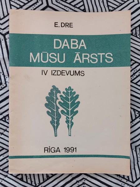 Daba - mūsu ārsts IV izdevums