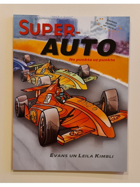 Super-auto. No punkta uz punktu