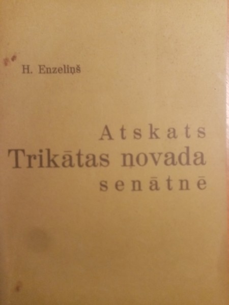 Atskats Trikātas novada senatnē.
