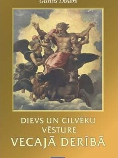 Dievs un cilvēku vēsture Vecajā Derībā