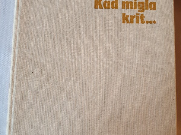 Kad migla krīt