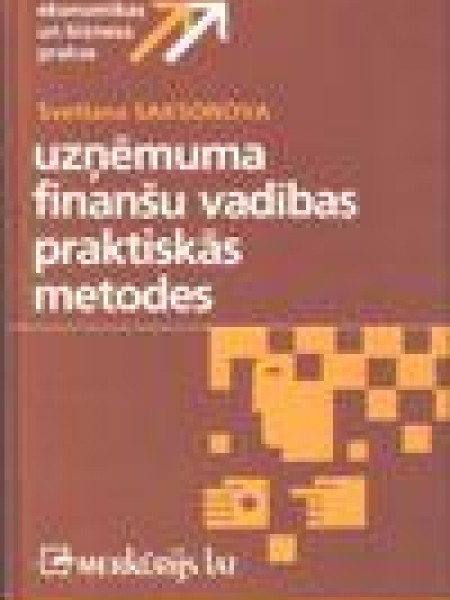 Uzņēmuma finanšu vadības praktiskās metodes