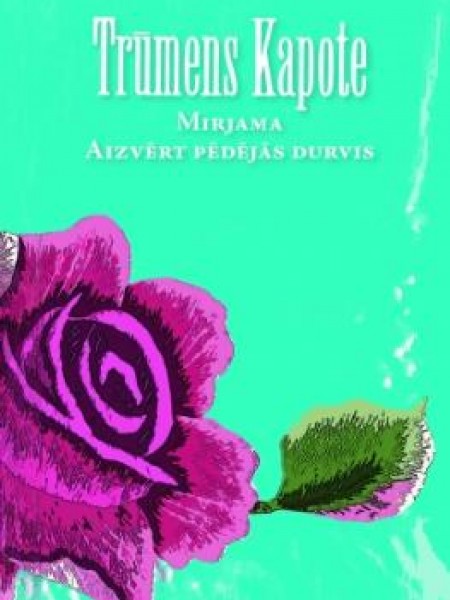 Mirjama. Aizvērt pēdējās durvis