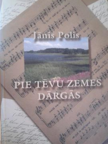 Pie tēvu zemes dārgās
