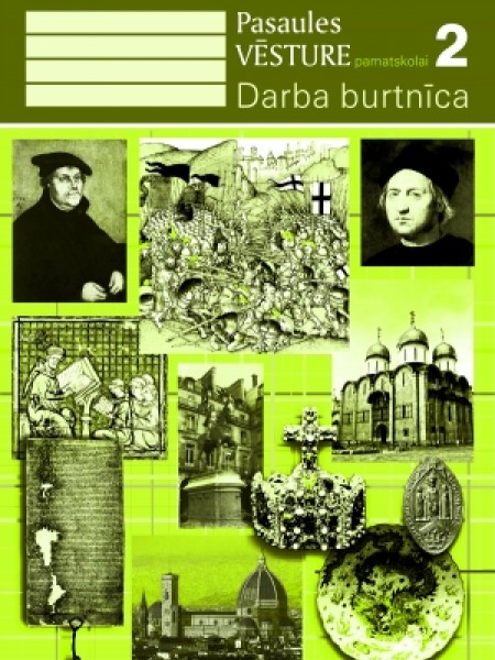 Pasaules vēsture pamatskolai 2 (darba burtnīca)