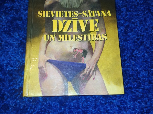 Sievietes-sātana dzīve un mīlestības