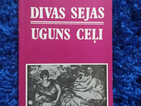 Divas sejas uguns ceļi