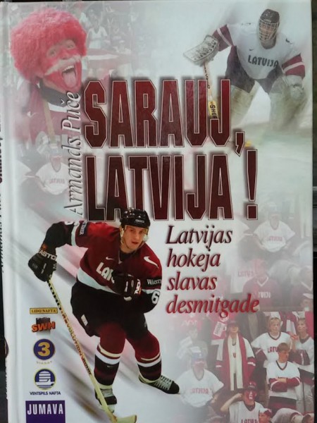 Sarauj Latvija!