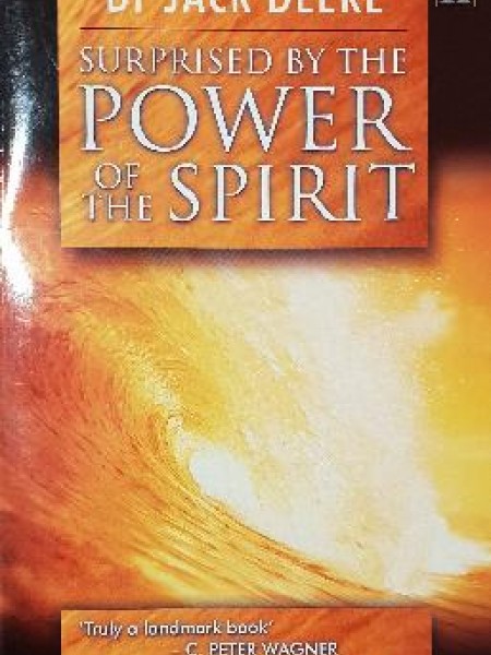Surprised by the Power of the Spirit