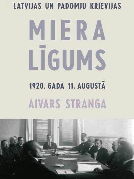 Latvijas un Padomju Krievijas miera līgums 1920. gada 11. augustā