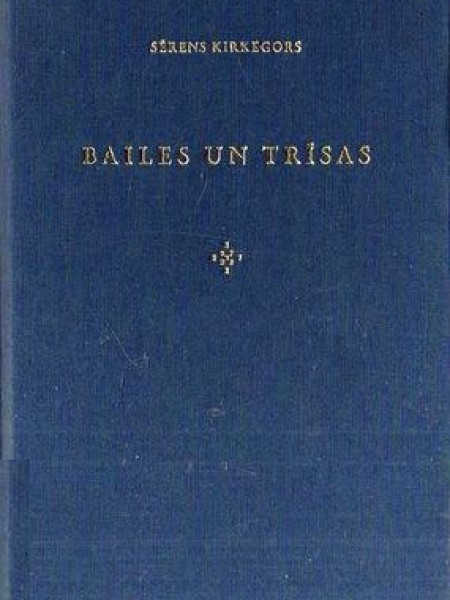 Bailes un trīsas