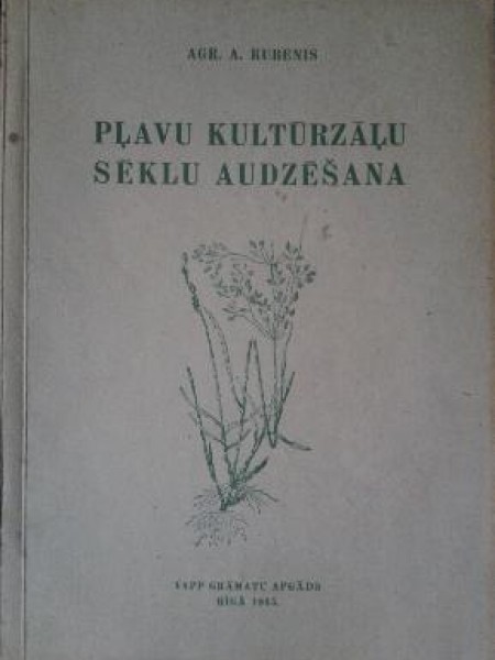 Pļavu kultūrzāļu sēklu audzēšana