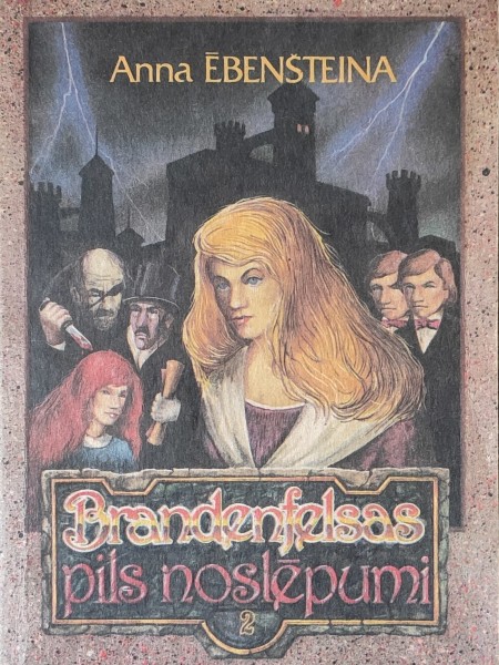 Brandenfelsas pils noslēpumi. 2. grāmata