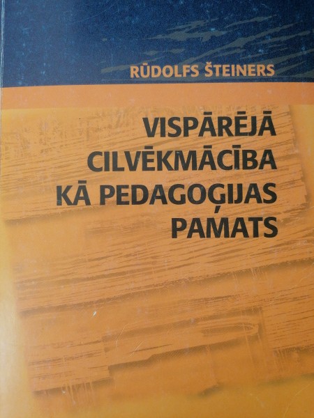 Vispārējā cilvēk mācība kā pedagoģijas pamats