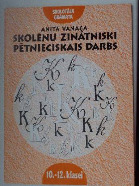 Skolēnu zinātniski pētnieciskais darbs