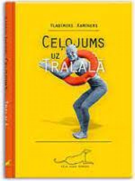 Ceļojums uz  Tralalā