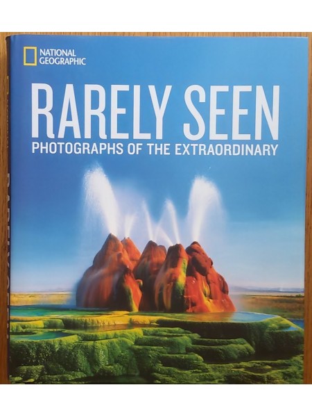 Rarely Seen: Photographs of the Extraordinary
