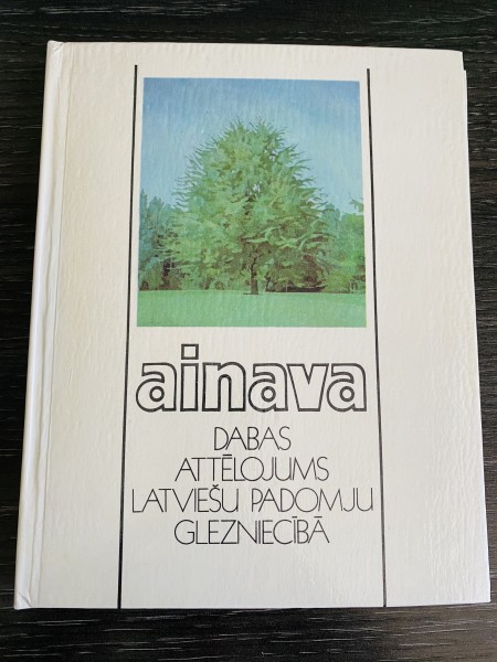 AINAVA. DABAS ATTĒLOJUMS LATVIEŠU PADOMJU GLEZNIECĪBĀ