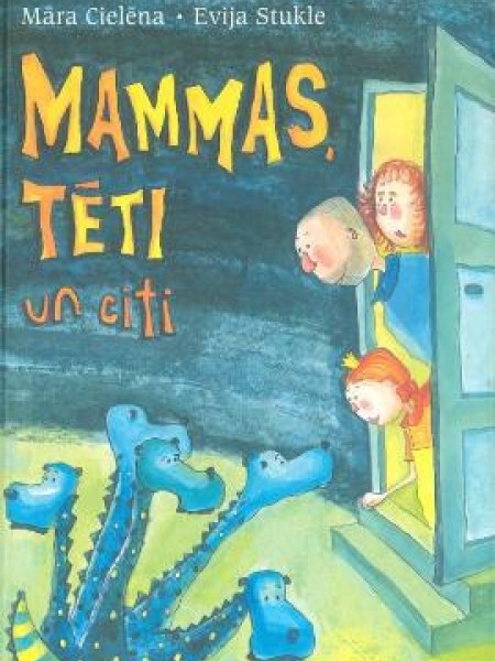mammas, tēti un citi
