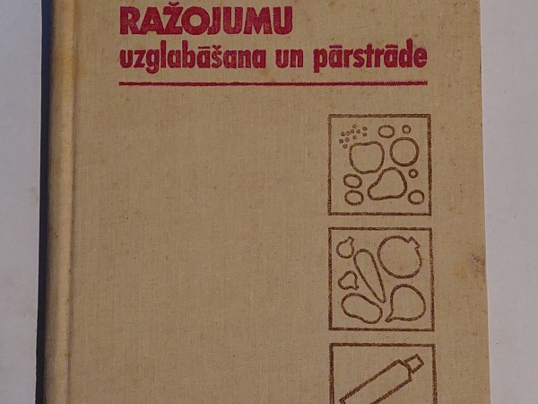 Lauksaimniecības ražojumu uzglabāšana un pārstrāde